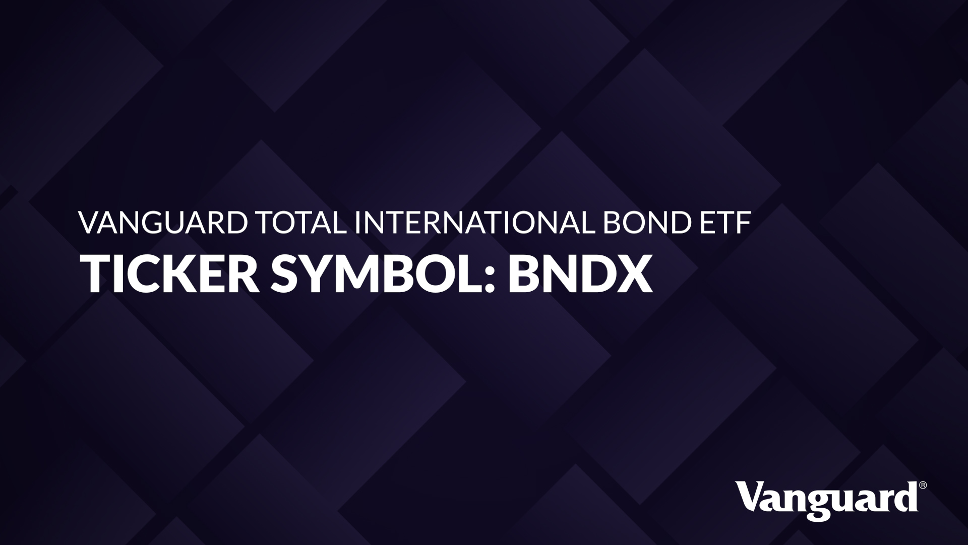 VIDEO: ETF Of The Week: Vanguard Total International Bond ETF (BNDX)